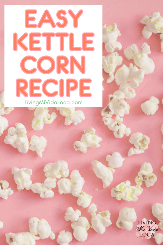 how to make kettle corn at home - livingmividaloca.com