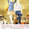 Holiday events at Westminster Mall
