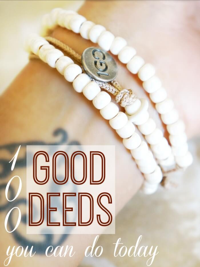 100 Good Deeds you can do today