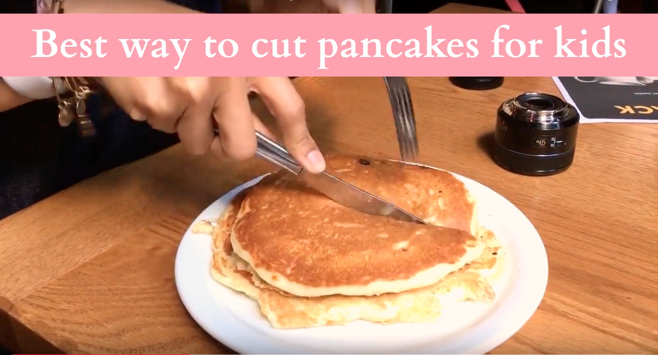 best way to cut pancakes for kids - livingmividaloca.com