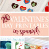 20 Valentine's Day Printables in Spanish