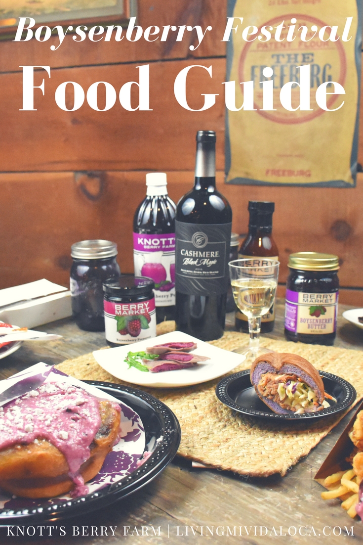 Knott's Berry Farm Boysenberry Festival Food Guide - LivingMiVidaLoca.com