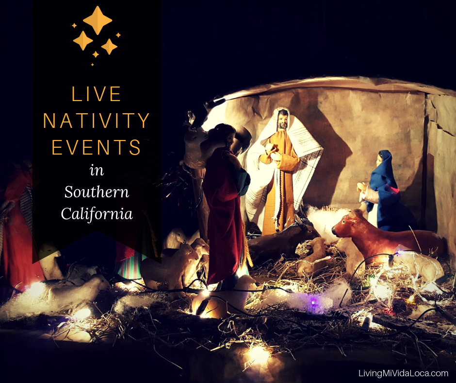 Live nativity events in Southern California - livingmividaloca.com - #LivingMiVidaLoca #LiveNativityEvents #SouthernCalifornia #NativityEvents #LiveNativity #OrangeCountyEvents #LosAngelesEvents #InlandEmpireEvents