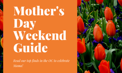 Mother's Day Weekend Guide List