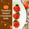 Pumpkin shaped cinnamon rolls