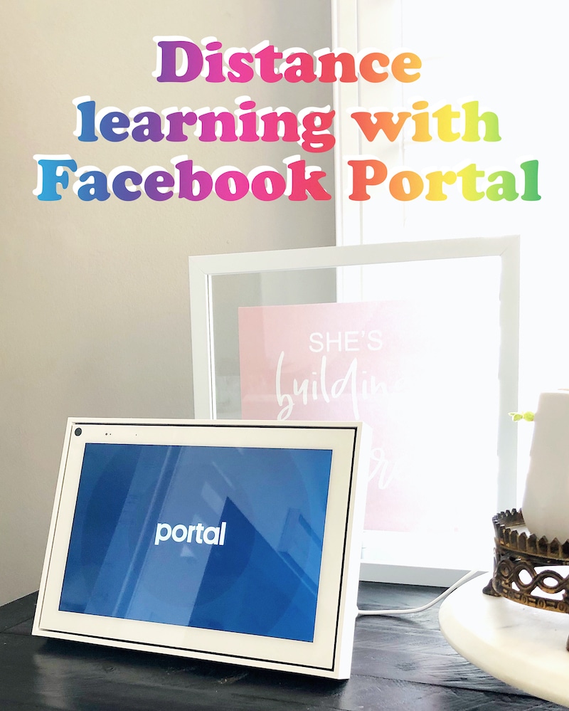 Distance learning with Facebook Portal at home - livingmividaloca.com