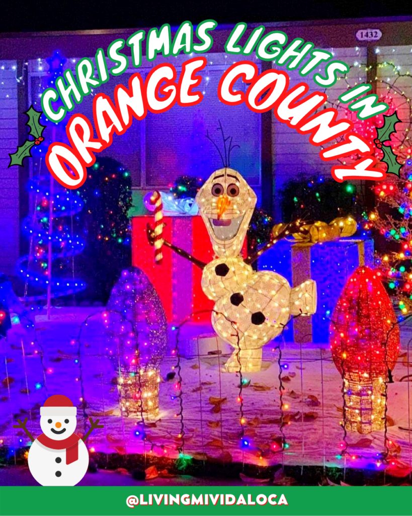 Best Christmas light displays in Orange County - livingmividaloca.com - #LivingMiVidaLoca #OrangeCounty #Christmas