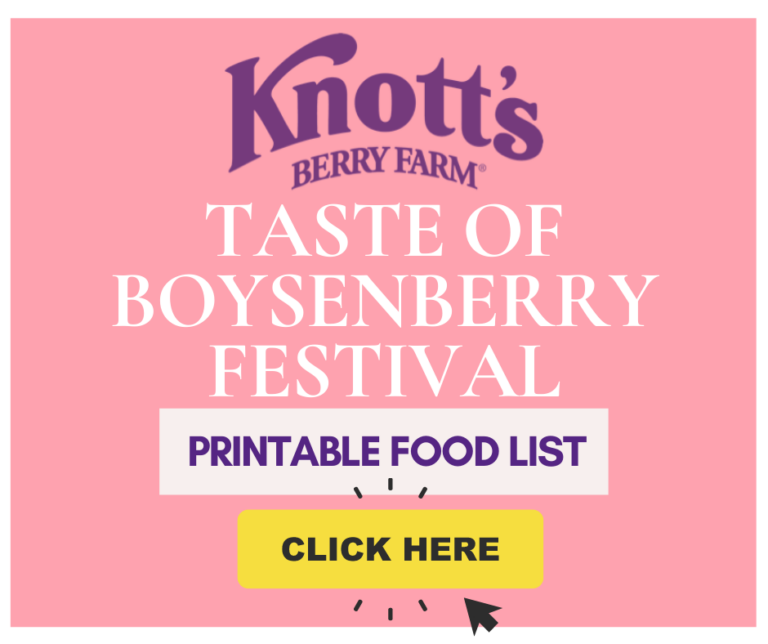 Knott's Berry Farm Boysenberry Festival Food Guide (printable)