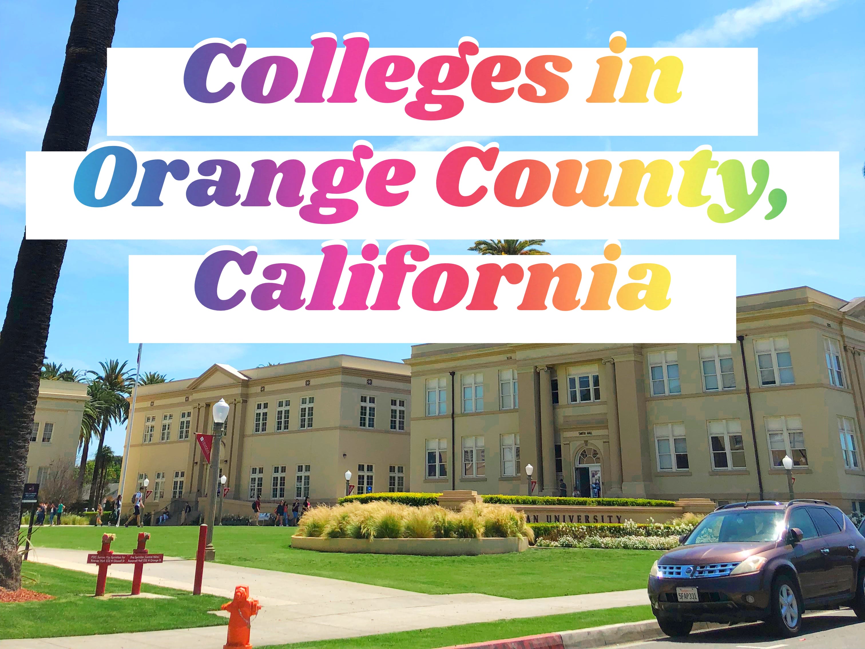 Colleges in Orange County, California