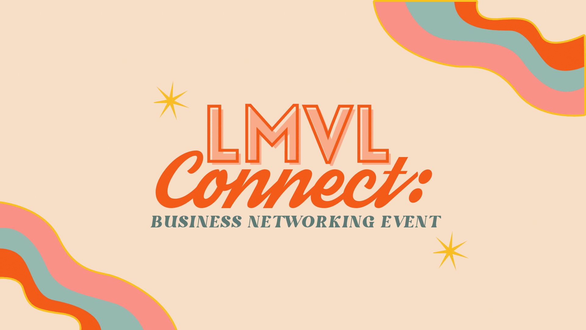 LMVL Connect Business Networking Event (Facebook Event Cover)