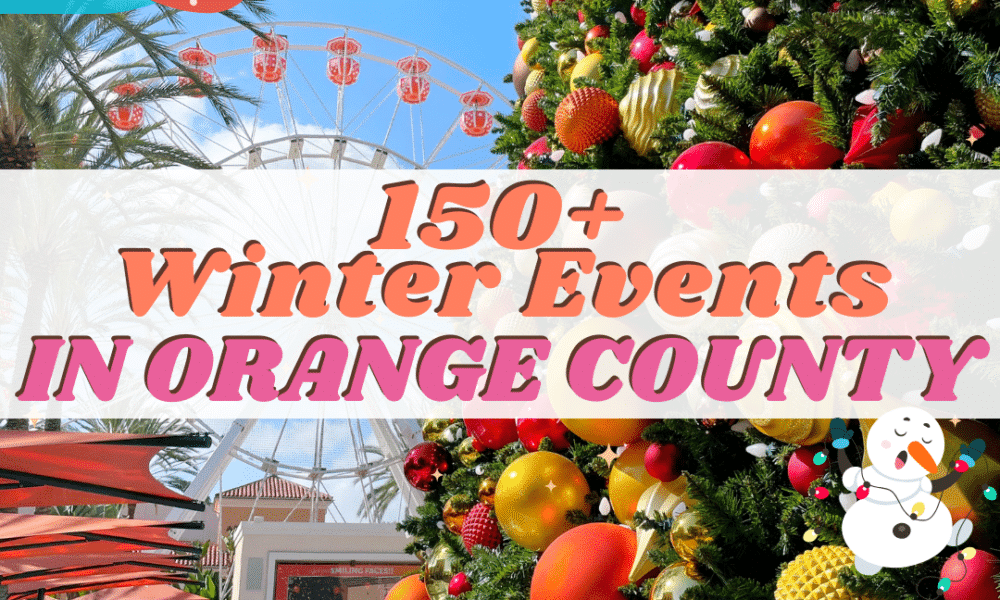 Christmas events in Orange County (2024) Orange County Guide